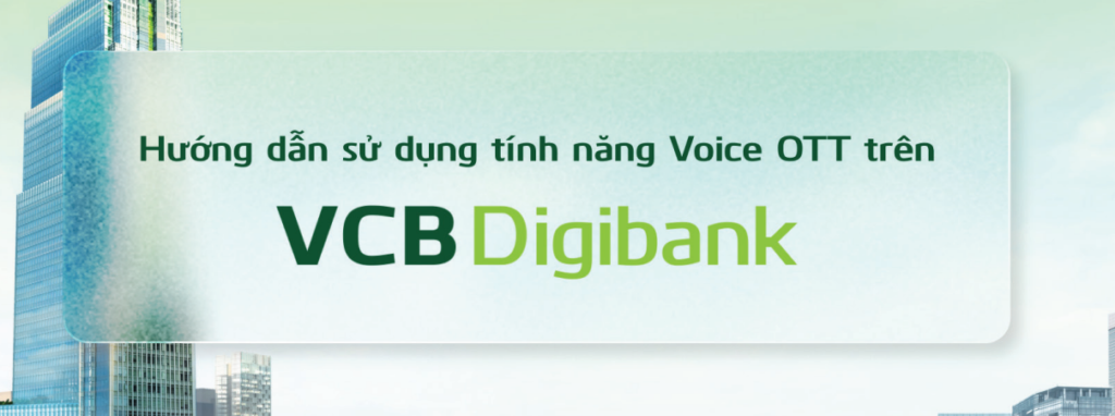 [Vietcombank] Cài đặt thông báo chuyển khoản bằng âm thanh